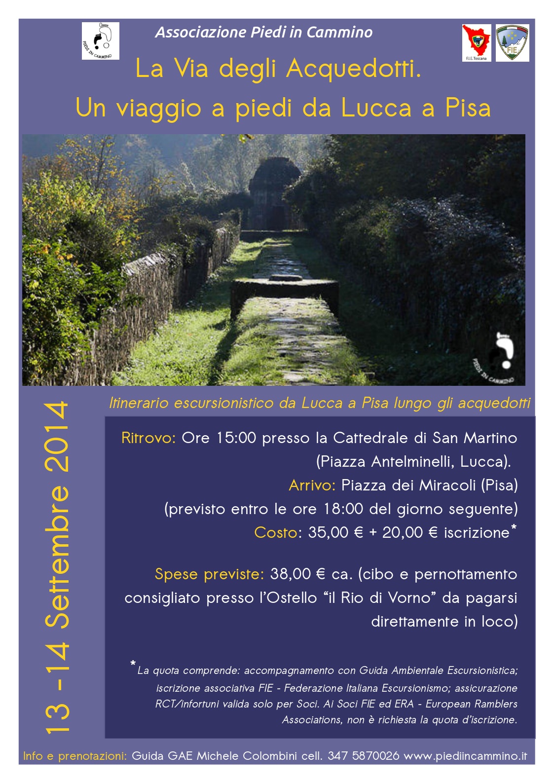 Via degli Acquedotti un viaggio a piedi da Lucca a Pisa 2014 FIE Piedi in Cammino